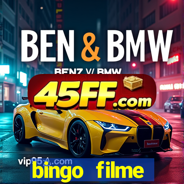 bingo filme assistir online